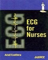 ECG for Nurses - Luthra, Atul