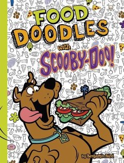 Food Doodles with Scooby-Doo! - Bird, Benjamin