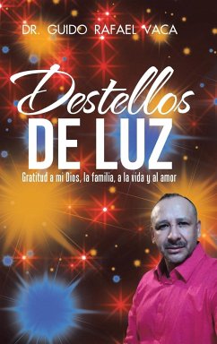 Destellos de luz - Rafael Vaca, Guido