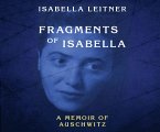 Fragments of Isabella (Abr): A Memoir of Auschwitz