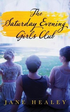 The Saturday Evening Girls Club - Healey, Jane