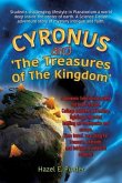 Cyronus and 'The Treasures Of The Kingdom'