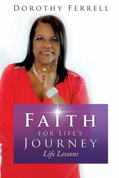 Faith for Life's Journey - Ferrell, Dorothy