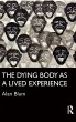 The Dying Body as a Lived Experience - Bild 1