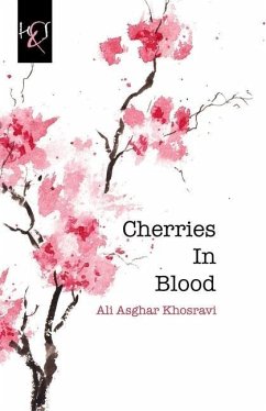 Cherries In Blood - Khosravi, Ali Asghar