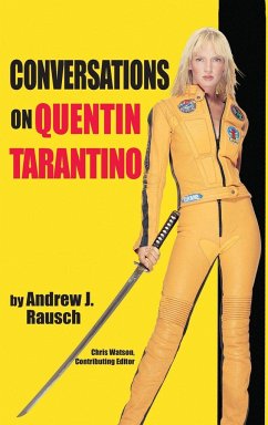 Conversations on Quentin Tarantino (hardback) - Rausch, Andrew J.