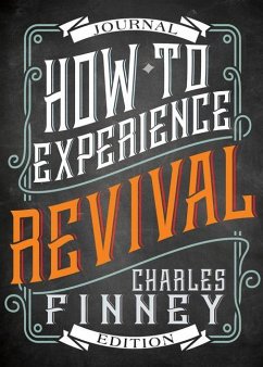 How to Experience Revival (Journal Edition) - Finney, Charles G