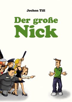 Der große Nick - Till, Jochen