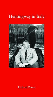 Hemingway in Italy - Owen, Richard