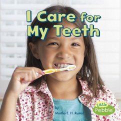 I Care for My Teeth - Rustad, Martha E. H.