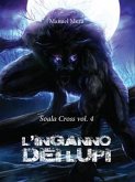 Soala Cross vol.4 - L'inganno dei lupi (eBook, ePUB)