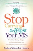 Stop Carrying the Weight of Your MS