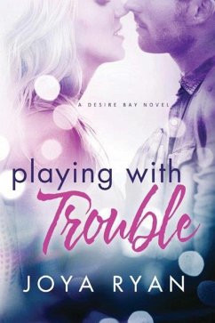 Playing with Trouble - Ryan, Joya