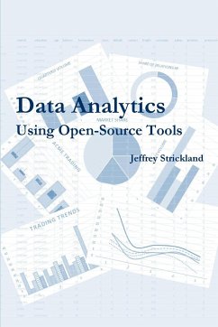 Data Analytics Using Open-Source Tools - Strickland, Jeffrey