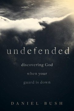 Undefended - Bush, Daniel