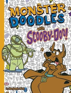 Monster Doodles with Scooby-Doo! - Bird, Benjamin