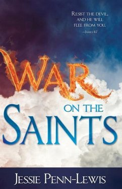 War on the Saints - Penn-Lewis, Jessie