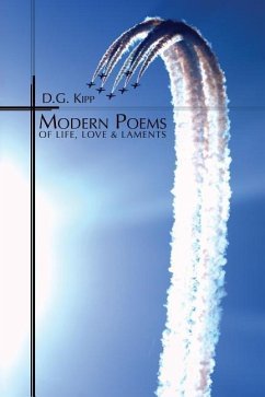 MODERN POEMS OF LIFE LOVE & LA - Kipp, D. G.