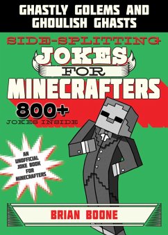 Sidesplitting Jokes for Minecrafters - Boone, Brian