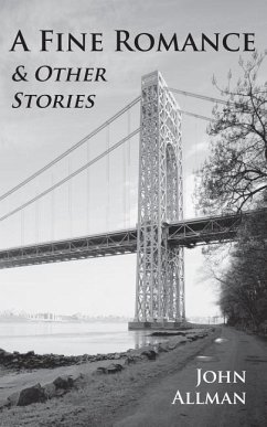 A Fine Romance & Other Stories - Allman, John