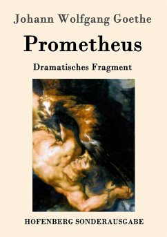 Prometheus - Goethe, Johann Wolfgang von
