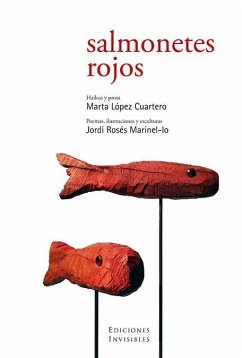 Salmonetes rojos - López Cuartero, Marta; Rosés Marinel-lo, Jorge