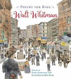 Poetry for Kids: Walt Whitman - Whitman, Walt