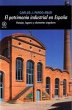 El patrimonio industrial en España :... - Bild 1