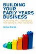 Building Your Early Years Business - Bild 1