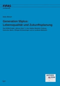 Generation 55plus: Lebensqualität und Zukunftsplanung - Blinkert, Baldo