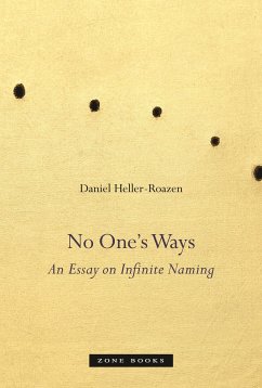 No One's Ways - Heller-Roazen, Daniel (Princeton University)