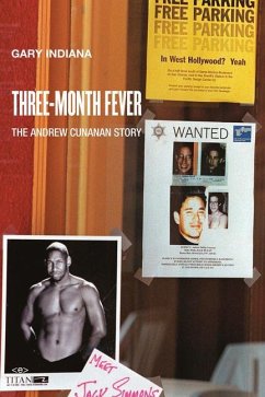 Three Month Fever: The Andrew Cunanan Story - Indiana, Gary