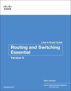 Routing and Switching Essentials V6 Labs & Study Guide - Cisco Networking Academy; Johnson, Allan