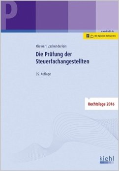 Die Prüfung der Steuerfachangestellten - Kliewer, Ekkehard; Zschenderlein, Oliver