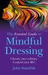 The Essential Guide to Mindful Dressing - Bild 1