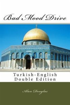 Bad Mood Drive: Turkish-English Double Edition - Douglas, Alan