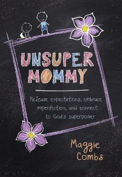 Unsupermommy - Combs, Maggie