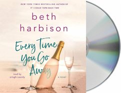 Every Time You Go Away - Harbison, Beth