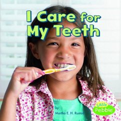 I Care for My Teeth - Rustad, Martha E H