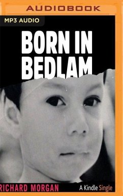 Born in Bedlam - Morgan, Richard