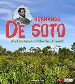 Hernando de Soto: An Explorer of the Southeast - Hazleton, Amie