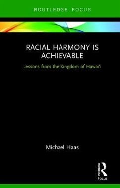 Racial Harmony Is Achievable - Haas, Michael