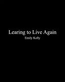 Learning to Live Agian