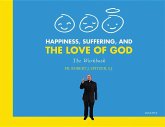 Happiness, Suffering, and the Love of God