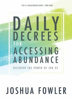 Daily Decrees for Accessing Abundance - Fowler, Joshua