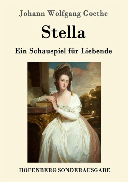 Stella von Johann Wolfgang von Goethe portofrei bei bücher.de bestellen