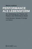 Performance als Lebensform