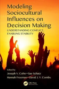 Modeling Sociocultural Influences on Decision Making