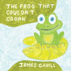 FROG THAT COULDNT CROAK - Cavill, James