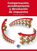 Compensación, acreditamiento y devolución de impuestos 2016 (eBook, ePUB) Compensación, acreditamiento y devolución de impuestos 2016 (eBook, ePUB)